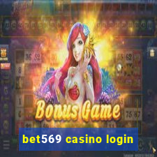 bet569 casino login